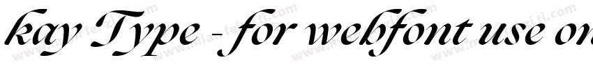 kay Type - for webfont use only字体转换